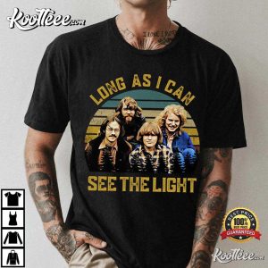 Long As I Can See The Light Creedence Clearwater Revival Gift T Shirt 2