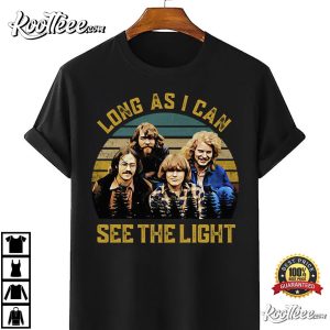 Long As I Can See The Light Creedence Clearwater Revival Gift T-Shirt Long As I Can See The Light Creedence Clearwater Revival Gift T Shirt 4