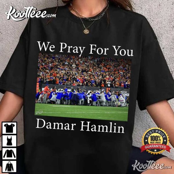 Pray For Damar Hamlin Buffalo Bills Bill Mafia T-Shirt