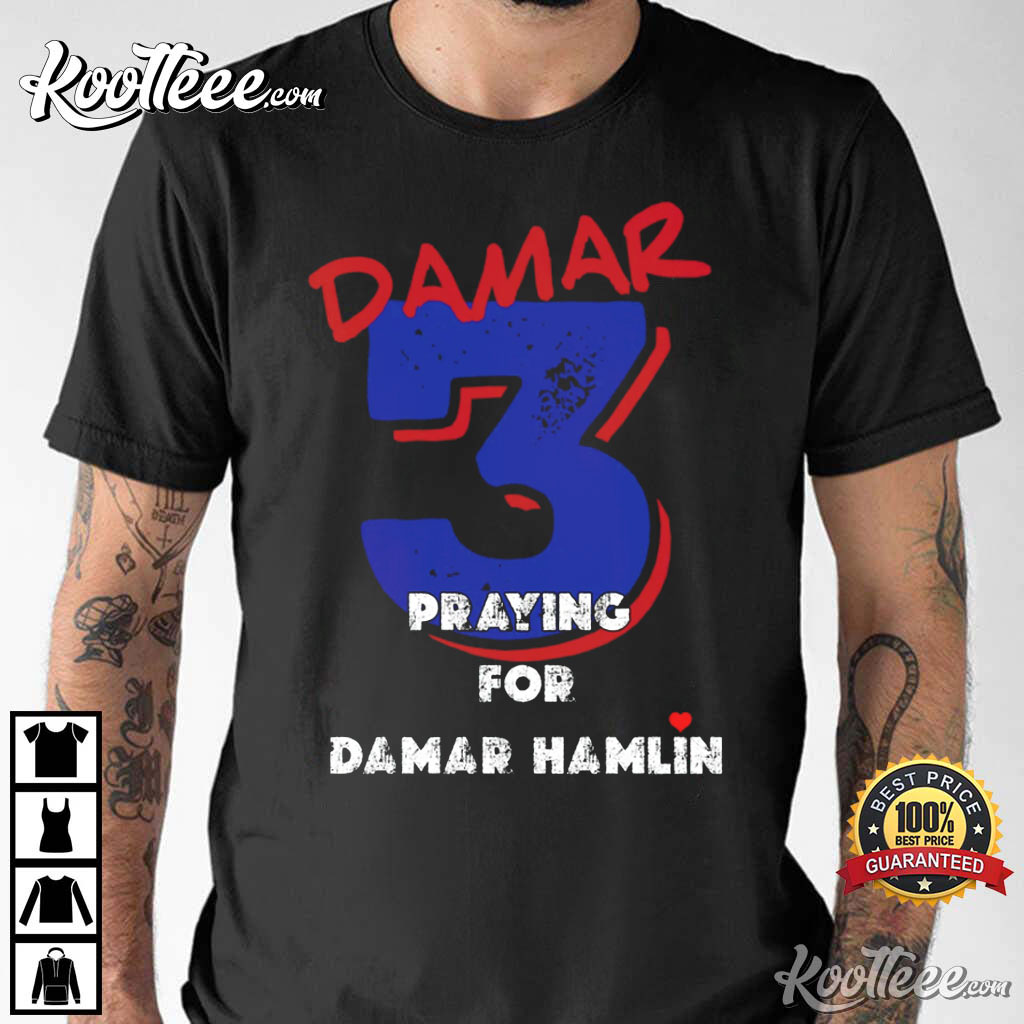 Buffalo Bill Pray For Damar Hamlin Unisex Shirt - T-shirts Low Price