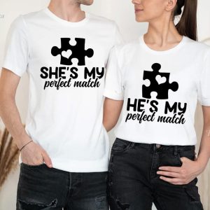 She’s My Perfect Match He’s My Perfect Couples Shirts