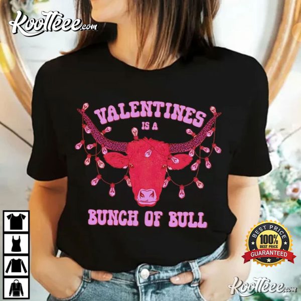 Valentines Is A Bunch Of Bull Leopard Heart T-Shirt