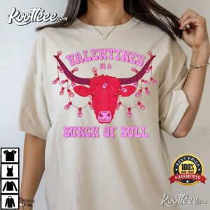 Valentines Is A Bunch Of Bull Leopard Heart T Shirt 3