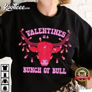 Valentines Is A Bunch Of Bull Leopard Heart T Shirt 4
